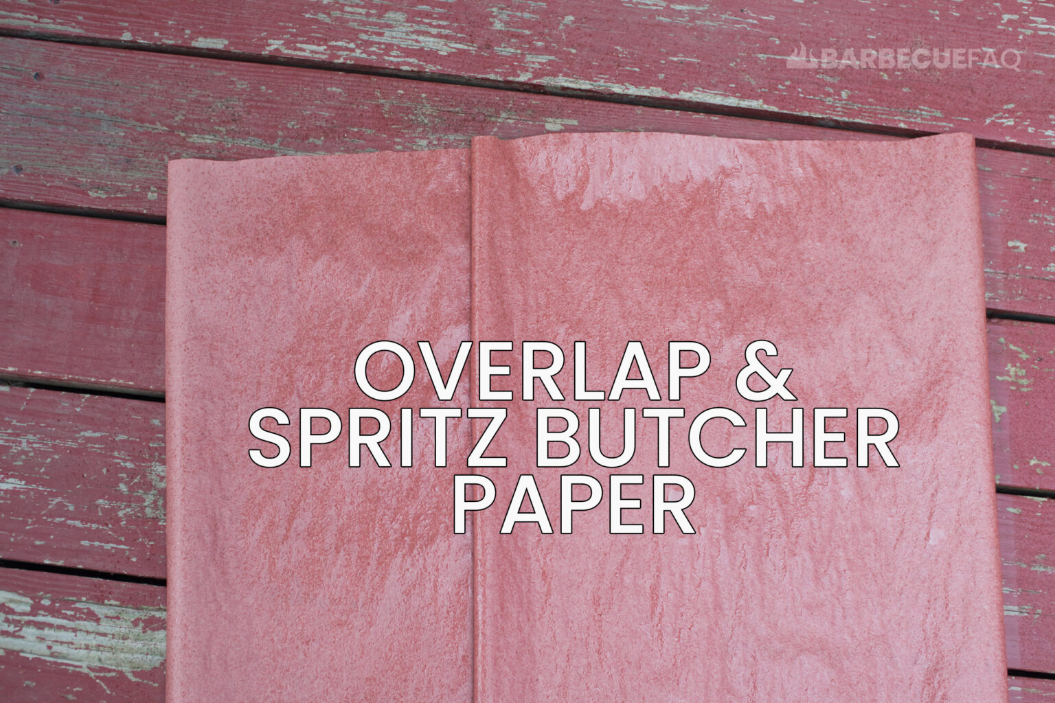 How to Wrap Pork Butt in Butcher Paper (with Pictures!) Barbecue FAQ